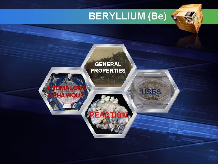 BERYLLIUM (Be) GENERAL PROPERTIES ANOMALOUS BEHAVIOUR USES REACTION 