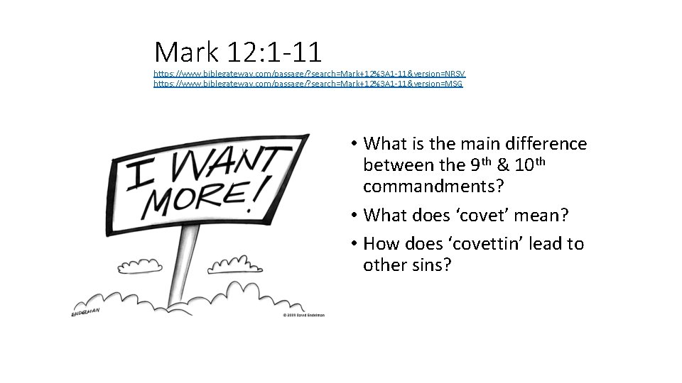 Mark 12: 1 -11 https: //www. biblegateway. com/passage/? search=Mark+12%3 A 1 -11&version=NRSV https: //www.