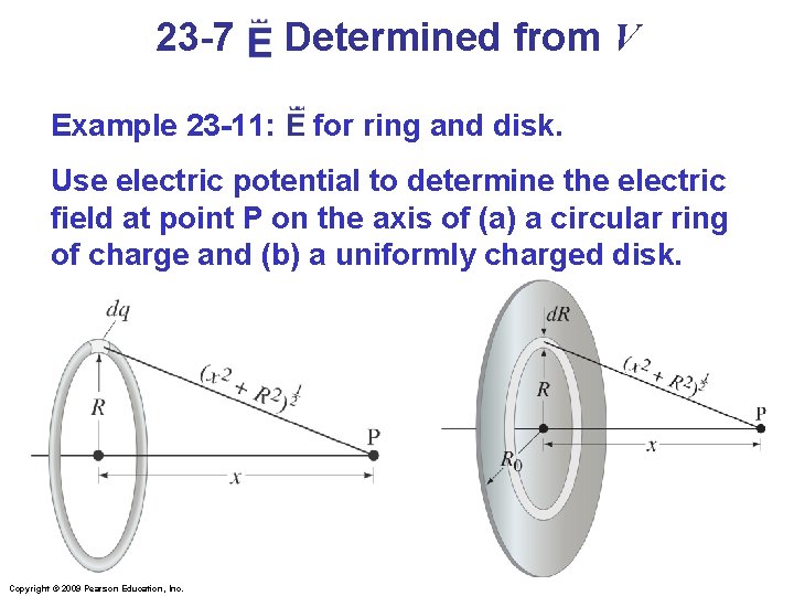 23 -7 E Determined from V Example 23 -11: E for ring and disk.