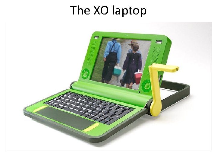 The XO laptop 