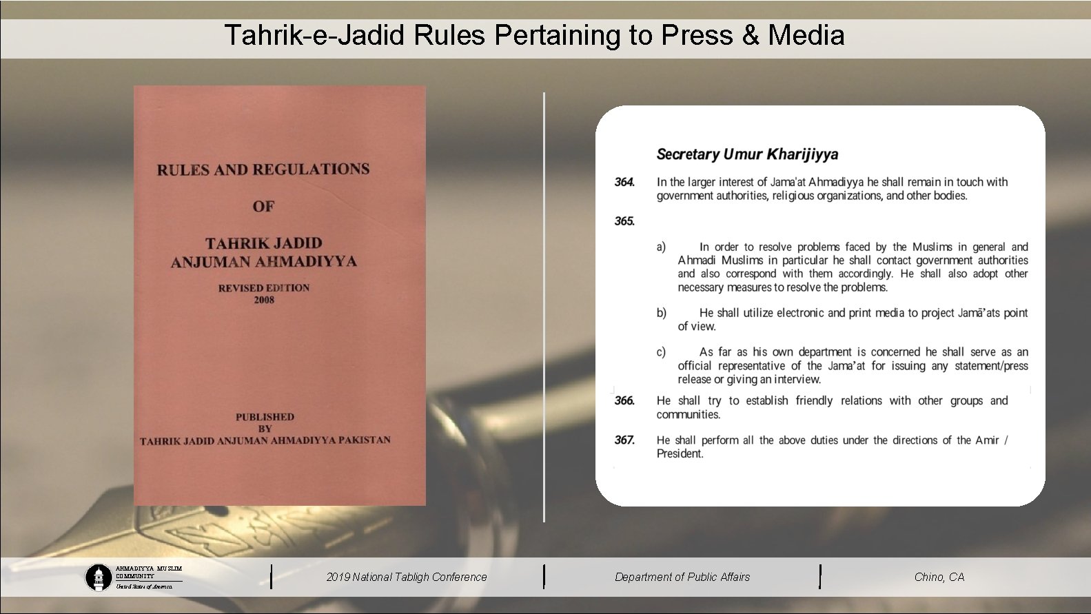 Tahrik-e-Jadid Rules Pertaining to Press & Media AHMADIYYA MUSLIM COMMUNITY United States of America