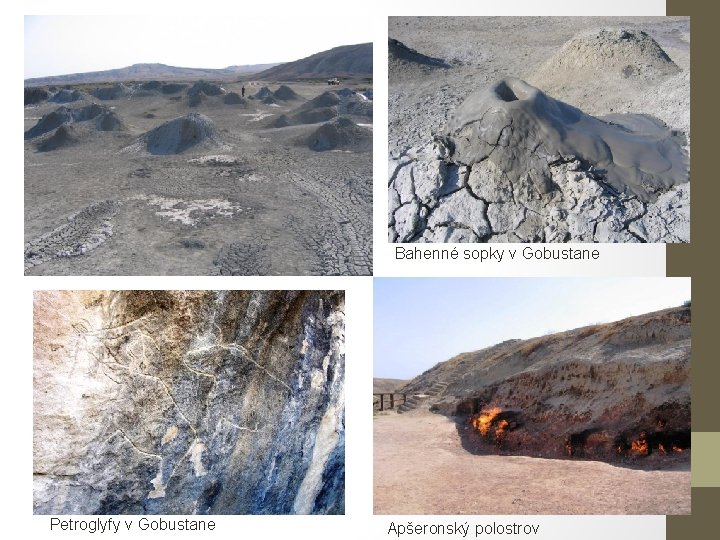 Bahenné sopky v Gobustane Petroglyfy v Gobustane Apšeronský polostrov 