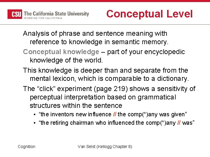 Conceptual Level Analysis of phrase and sentence meaning with reference to knowledge in semantic Conceptual Level Analysis of phrase and sentence meaning with reference to knowledge in semantic