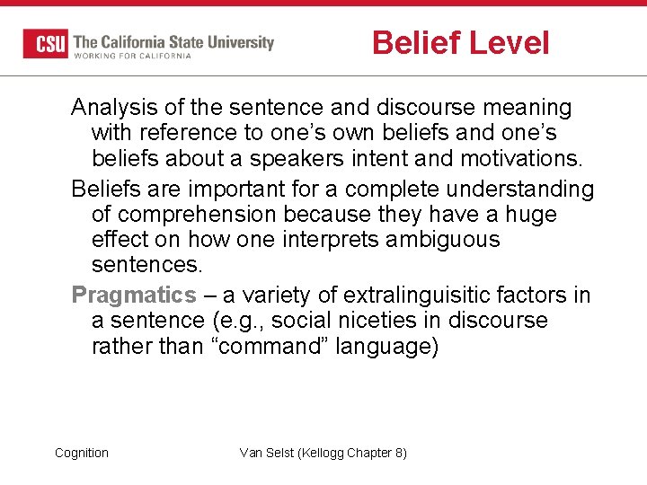 Belief Level Analysis of the sentence and discourse meaning with reference to one’s own Belief Level Analysis of the sentence and discourse meaning with reference to one’s own