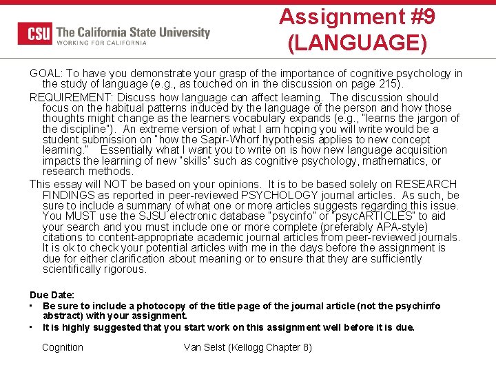 Assignment #9 (LANGUAGE) GOAL: To have you demonstrate your grasp of the importance of Assignment #9 (LANGUAGE) GOAL: To have you demonstrate your grasp of the importance of