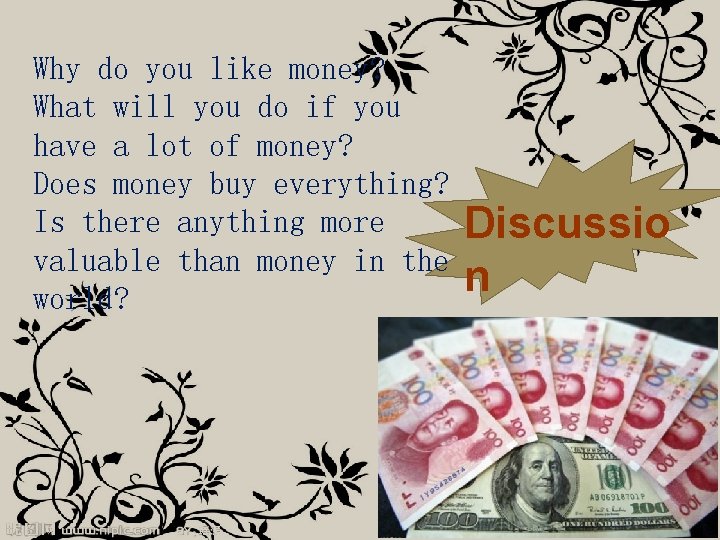 Why do you like money? What will you do if you have a lot Why do you like money? What will you do if you have a lot