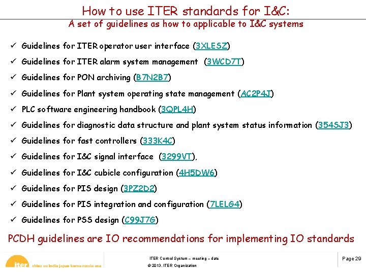 How to use ITER standards for I&C: A set of guidelines as how to