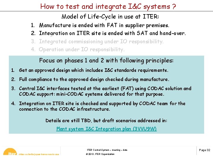 How to test and integrate I&C systems ? Model of Life-Cycle in use at