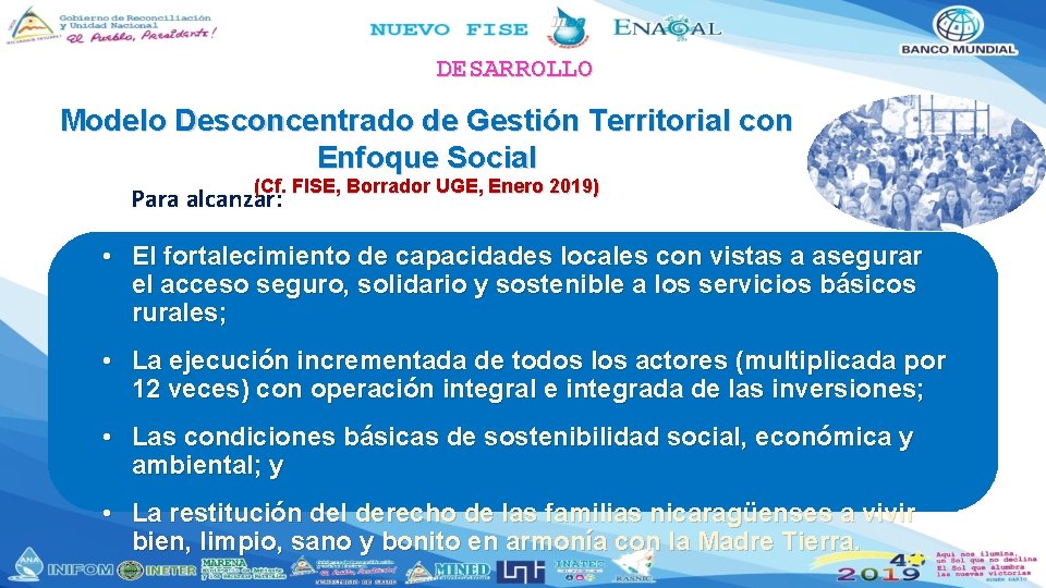 DESARROLLO Modelo Desconcentrado de Gestión Territorial con Enfoque Social (Cf. FISE, Borrador UGE, Enero DESARROLLO Modelo Desconcentrado de Gestión Territorial con Enfoque Social (Cf. FISE, Borrador UGE, Enero