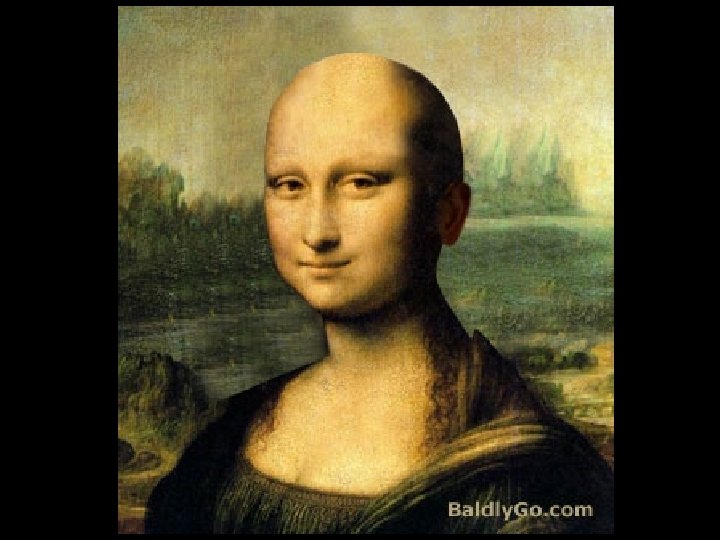 Bald Mona Lisa 