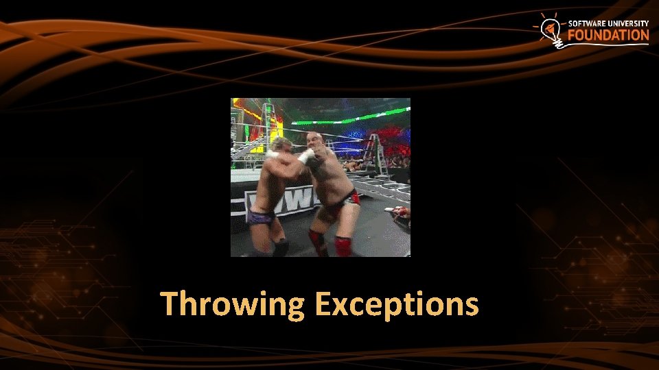 Throwing Exceptions 