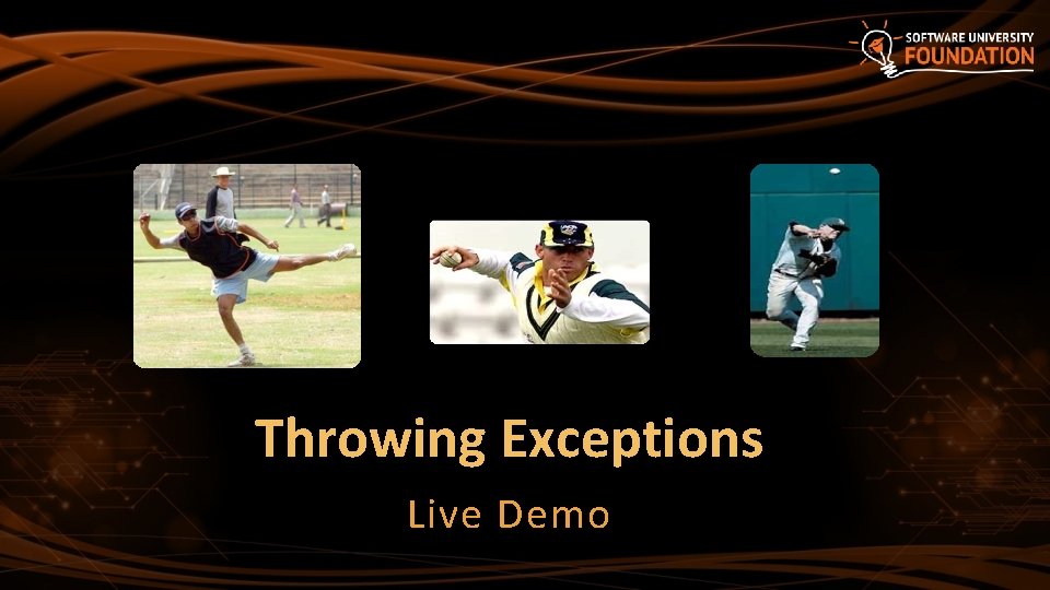 Throwing Exceptions Live Demo 