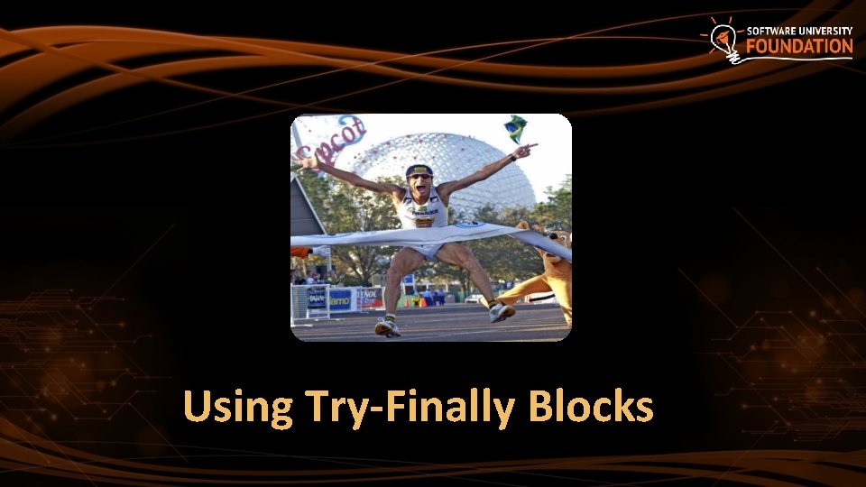 Using Try-Finally Blocks 