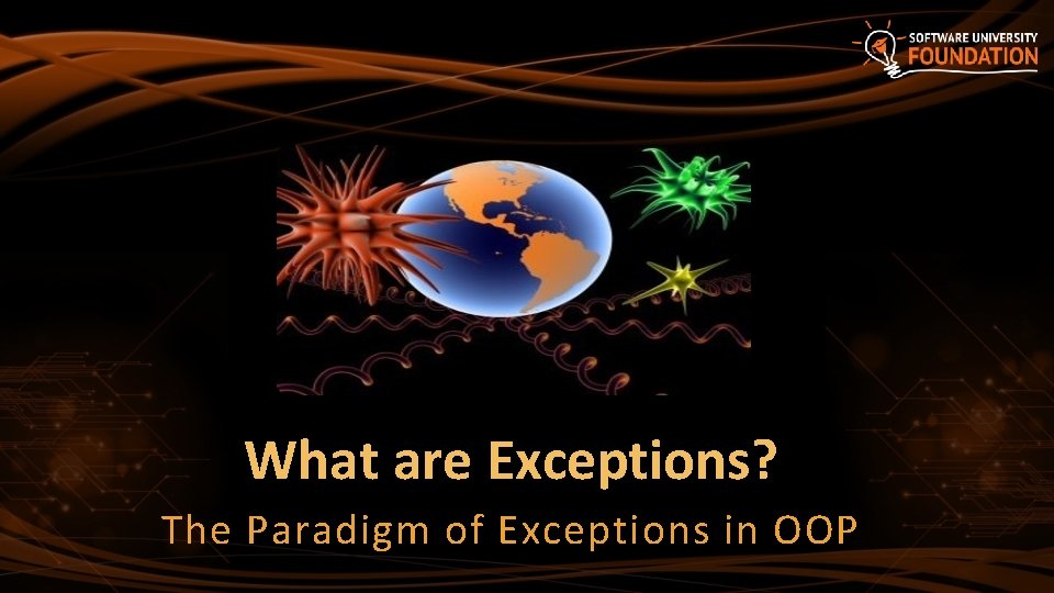 What are Exceptions? The Paradigm of Exceptions in OOP 