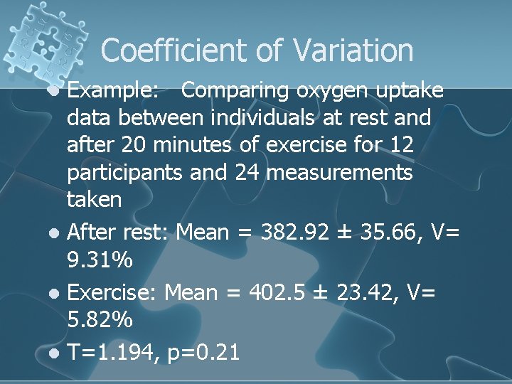 Coefficient of Variation Example: Comparing oxygen uptake data between individuals at rest and after