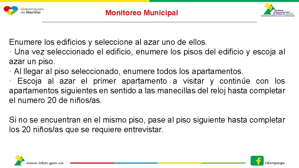 Monitoreo Municipal Enumere los edificios y seleccione al azar uno de ellos. · Una