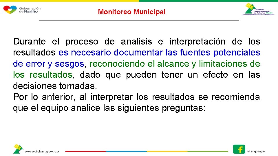 Monitoreo Municipal Durante el proceso de analisis e interpretación de los resultados es necesario