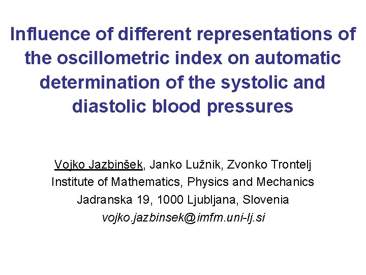 Influence of different representations of the oscillometric index