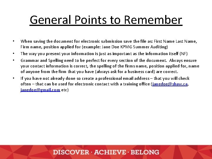 General Points to Remember • • When saving the document for electronic submission save