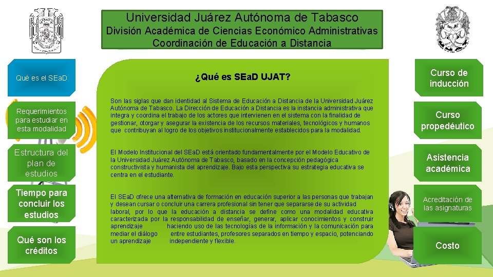 Universidad Juárez Autónoma de Tabasco División Académica de Ciencias Económico Administrativas Coordinación de Educación