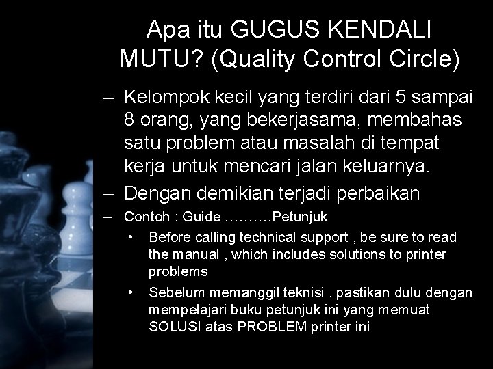 Apa itu GUGUS KENDALI MUTU? (Quality Control Circle) – Kelompok kecil yang terdiri dari