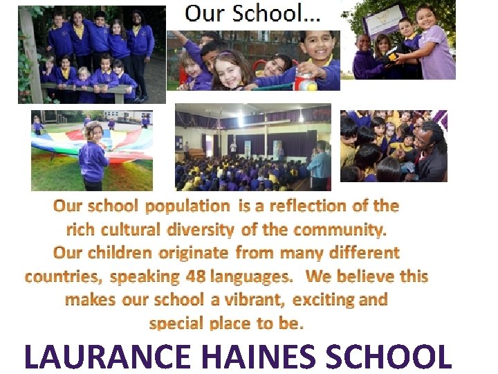 LAURANCE HAINES SCHOOL 