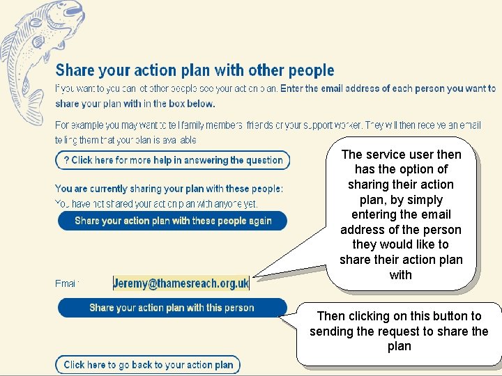 The service user then has the option of sharing their action plan, by simply