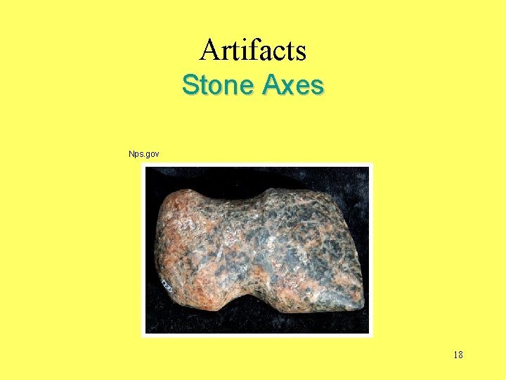 Artifacts Stone Axes Nps. gov 18 