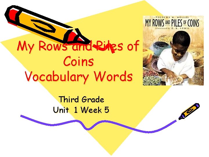 My Rows and Piles of Coins Vocabulary Words Third Grade Unit 1 Week 5