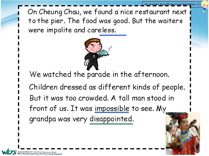 An Unlucky Day (Hong Kong Adventure 2 ) On Cheung Chau, we found a