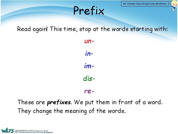 Prefix An Unlucky Day (Hong Kong Adventure 2 ) Read again! This time, stop