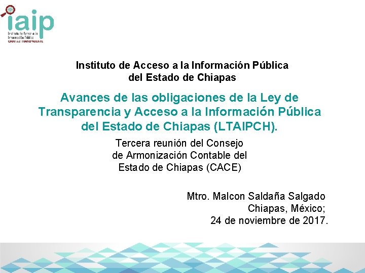 Instituto de Acceso a la Información Pública del Estado de Chiapas Avances de las