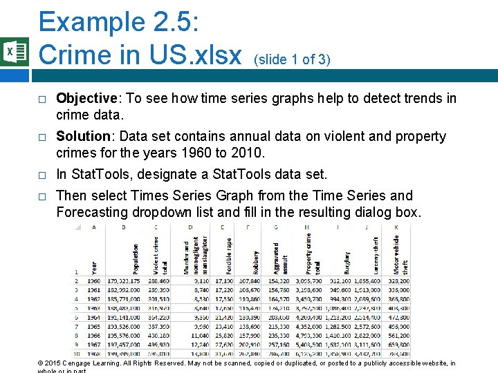 Example 2. 5: Crime in US. xlsx (slide 1 of 3) Objective: To see