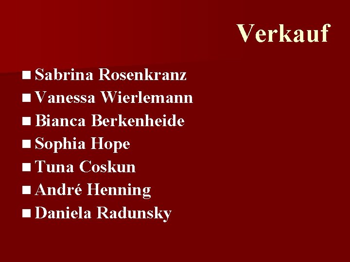 Verkauf n Sabrina Rosenkranz n Vanessa Wierlemann n Bianca Berkenheide n Sophia Hope n