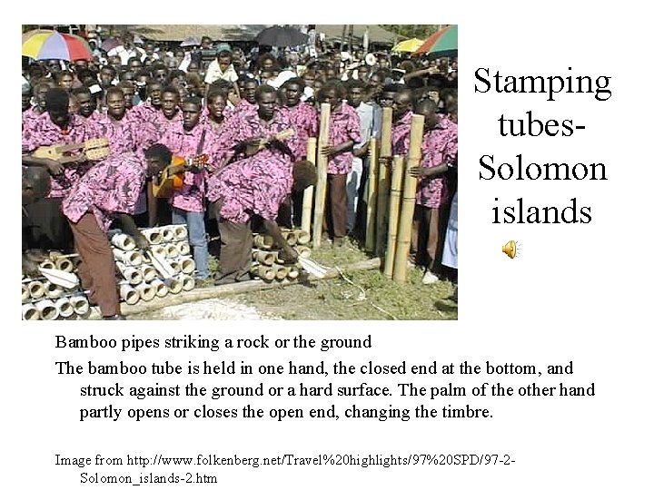 Stamping tubes. Solomon islands Bamboo pipes striking a rock or the ground The bamboo
