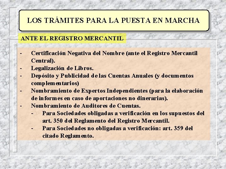 LOS TRÁMITES PARA LA PUESTA EN MARCHA ANTE EL REGISTRO MERCANTIL - Certificación Negativa