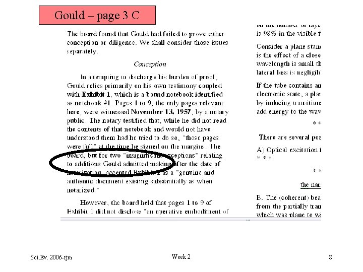 Gould – page 3 C Sci. Ev. 2006 -rjm Week 2 8 