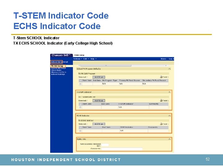 T-STEM Indicator Code ECHS Indicator Code T-Stem SCHOOL Indicator TX ECHS SCHOOL Indicator (Early T-STEM Indicator Code ECHS Indicator Code T-Stem SCHOOL Indicator TX ECHS SCHOOL Indicator (Early