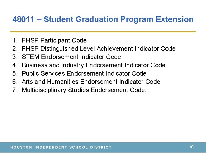 48011 – Student Graduation Program Extension 1. 2. 3. 4. 5. 6. 7. FHSP