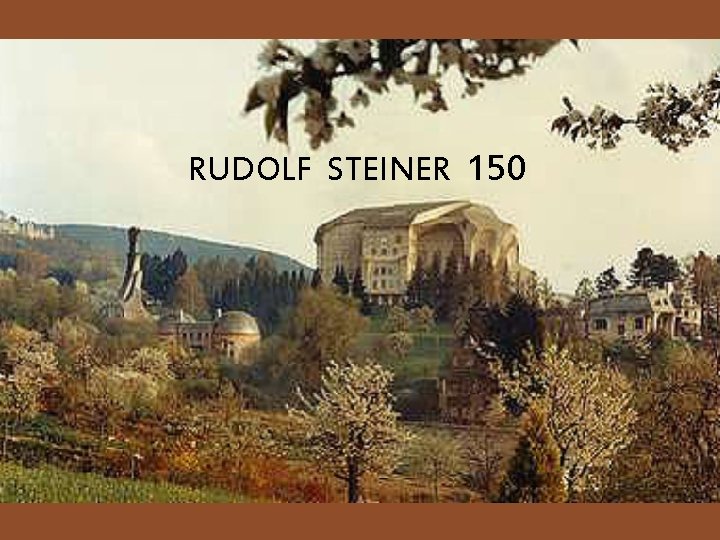 RUDOLF STEINER 150 