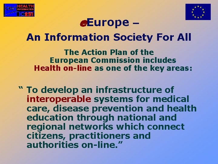 e. Europe An Information Society For All The Action Plan of the European Commission