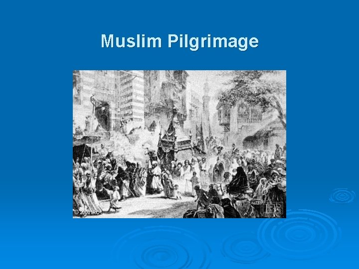 Muslim Pilgrimage 