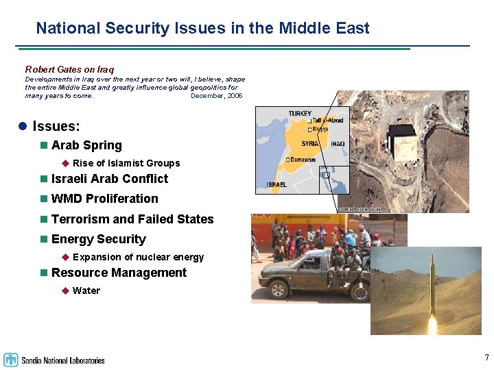 National Security Issues in the Middle East Robert Gates on Iraq Developments in Iraq