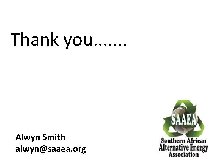 Thank you. . . . Alwyn Smith alwyn@saaea. org 