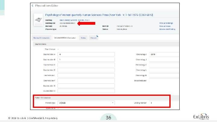 © 2018 Ex Libris | Confidential & Proprietary 36 