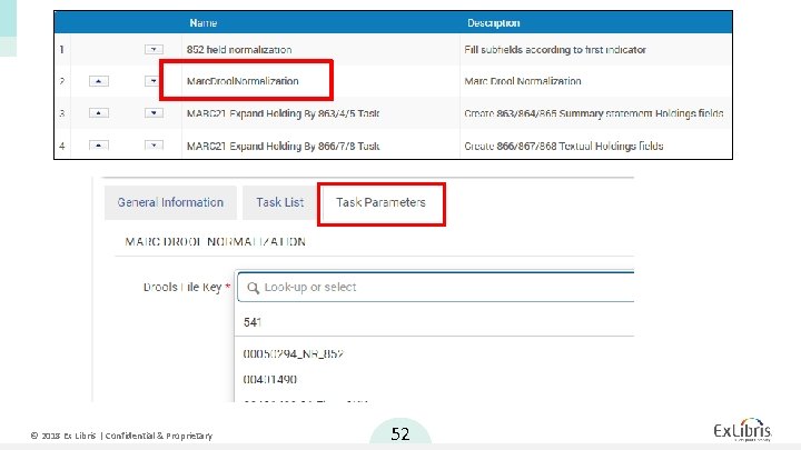 © 2018 Ex Libris | Confidential & Proprietary 52 