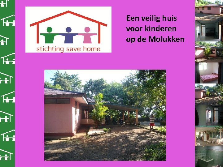 Een veilig huis voor kinderen op de Molukken 