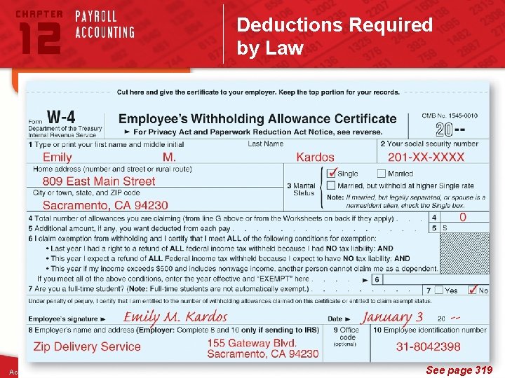 Deductions Required by Law Section 12. 2 Accounting Payroll Deductions See page 319 Copyright