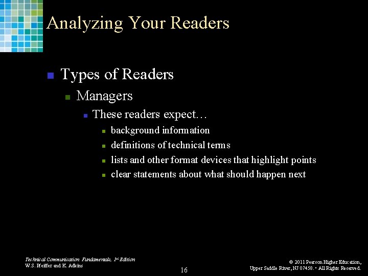 Analyzing Your Readers n Types of Readers n Managers n These readers expect… n