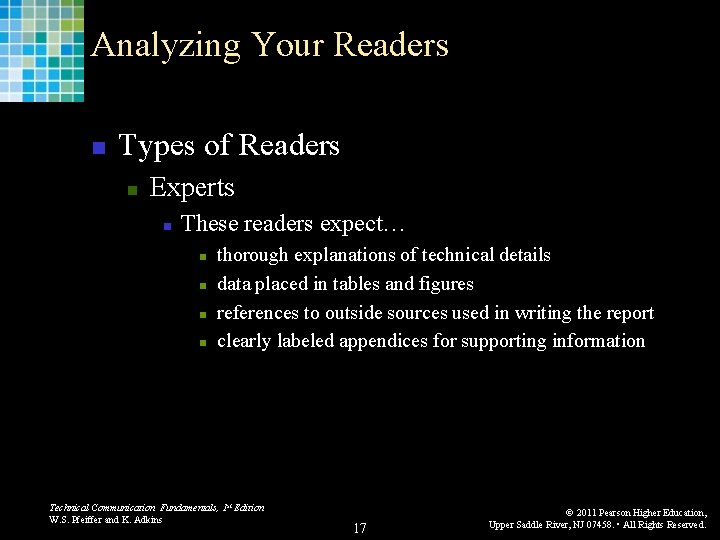 Analyzing Your Readers n Types of Readers n Experts n These readers expect… n